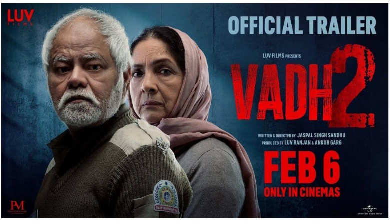 संजय मिश्रा–नीना गुप्ता स्टारर वध 2 का दमदार ट्रेलर हुआ रिलीज, नई और दिलचस्प कहानी ने खींचा ध्यान